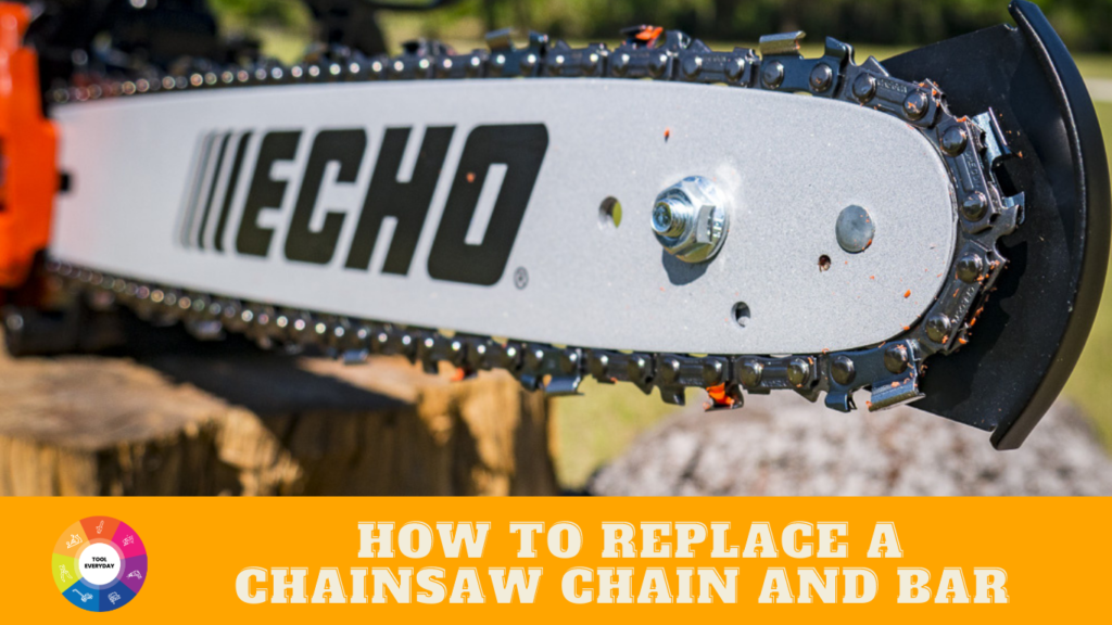 How To Replace A Chainsaw Chain And Bar - Tool Everyday